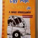 Egy Ropi Naplója 9. A Nagy Kiruccanás (Jeff Kinney) 2015 (8kép+tartalom) fotó