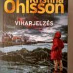 Viharjelzés (Kristina Ohlsson) 2022 (8kép+tartalom) fotó