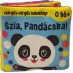 Csörgős-zörgős babakönyv: Szia, Pandácska! - Szalay Könyvek fotó