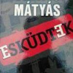 Usztics Mátyás Esküdtek / könyv fotó