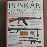 W.Fowler, P.Sweeney - Puskák és sorozatlövő kézi lőfegyverek nagy enciklopédiája fotó