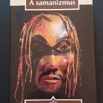Mircea Eliade - A samanizmus fotó