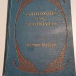 KENNAN GYÖRGY A SZÁMŰZÖTTEK SORSA SZIBÉRIÁBAN 1905 fotó