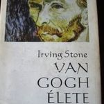 Irving Stone : VAN GOGH ÉLETE 1974 MŰVÉSZETTÖRTÉNET MŰVÉSZSORS FESTÉSZET fotó