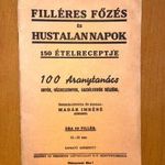 1940 Madár Imréné: Filléres főzés és hustalannapok 150 ételreceptje - HIBÁTLAN állapotban fotó