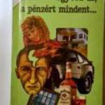 Ügyvéd Úr, a Pénzért Mindent... (Lepies György) 1989 (8kép+tartalom) fotó