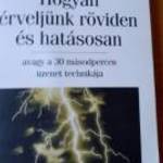 Milo O. Frank Hogyan érveljünk röviden és hatásosan könyv fotó
