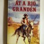 Át a Rio Grandén (Max Brand) 1989 (8kép+tartalom) fotó