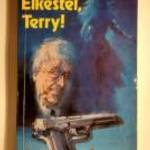 Elkéstél, Terry! (Raymond Chandler) 1991 (8kép+tartalom) fotó