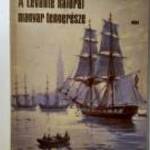 A Levante Hajóraj Magyar Tengerésze (Csonkaréti Károly) 1987 (8kép+tartalom) fotó