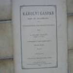 S.SZABÓ JÓZSEF KÁROLYI GÁSPÁR ÉLET- ÉS JELLEMRAJZA 1891 E fotó