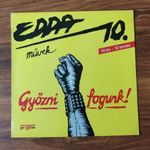 Edda Művek 10. Győzni fogunk! PR 0033 fotó