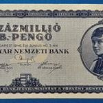 1946 -os SZÁZMILLIÓ B.-Pengő bankó !!! EF (L3305) fotó
