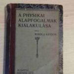 B5 Mikola Sándor - A physikai alapfogalmak kialakulása fotó