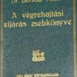 Dr. Borsodi Miklós A végrehajtási eljárás zsebkönyve 1943 fotó