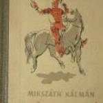 Mikszáth Kálmán A két koldusdiák. Tavaszi rügyek / könyv 1957 fotó