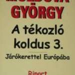 Moldova György A tékozló koldus 3 / könyv fotó