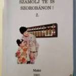 Számolj Te is Szorobánon! 2. (Vajda-Vajdáné) 2002 (8kép+tartalom) fotó