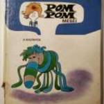 Pom Pom Meséi - A Radírpók (Csukás István-Sajdik Ferenc) 1979 (8kép+tartalom) fotó