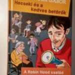 Hecseki és a Kedves Betörők (Nógrádi Gábor) 2015 (8kép+tartalom) fotó