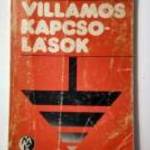 Villamos Kapcsolások (Balázs Iván-Horváth Imre) 1980 (8kép+tartalom) fotó