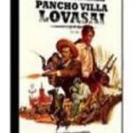 Pancho Villa lovasai (1968)-eredeti dvd-bontatlan! fotó