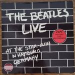 Beatles - Live At The Star-Club In Hamburg Germany (LP / NE / 1982) fotó