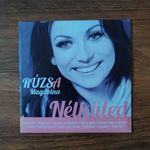 Rúzsa Magdolna / Nélküled 5999886038915 fotó