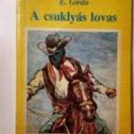 A Csuklyás Lovas (E. Girdo) 1989 (8kép+tartalom) fotó
