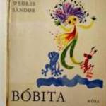 Bóbita (Weöres Sándor) 1975 (sérült-viseltes) 8kép+tartalom fotó