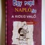 Egy Ropi Naplója 5. A Rideg Való (Jeff Kinney) 2014 (8kép+tartalom) fotó