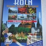 KÖLN COLOGNE NÉMETORSZÁG PROFESSZIONÁLIS UTIKALAUZ INFORMÁCIÓ ISMERTETÉS LEÍRÁS fotó