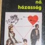 Szerelem, nő, házasság - bölcs és tréfás mondások - új fotó