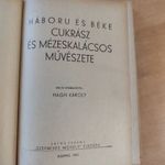 HAGN KÁROLY: HÁBORU ÉS BÉKE CUKRÁSZ ÉS MÉZESKALÁCS MŰVÉSZETE (250916-Y35C) 1943 fotó