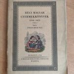 DRESCHHER PÁL: RÉGI MAGYAR GYERMEKKÖNYVEK 1538-1875 (250923-Y31G) SZÁMOZOTT! fotó