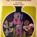 Gyógynövények Termesztése és Feldolgozása (1978) 10kép+tartalom fotó