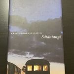 Krasznahorkai László: Sátántangó ( Krasznahorkai és Tarr Béla aláírásával, Dedikált) fotó