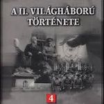 A II. világháború története 4. DVD ritkaság fotó