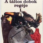 BOTTYÁN SZELI SÁRA: A TÁLTOS DOBOK REGÉJE I. 2007. fotó