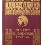 Stein aurél: Ősi ösvényeken Ázsiában II. (MFTK) fotó