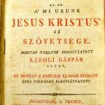 1803 -as LANDERER KIADÁSÚ KÁROLI GÁSPÁR BIBLIA !!! fotó