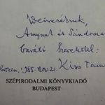 Kiss Tamás: A főnix szárnya alatt [1985] WEÖRES SÁNDOR ÉS KÁROLYI AMY RÉSZÉRE DEDIKÁLT fotó