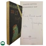 Fekete István: Huszonegy nap [1965] DEDIKÁLT ELSŐ KIADÁS Az illusztráció Würtz Ádám munkája fotó