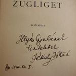Jékely Zoltán: Zugliget I-II. ILLYÉS GYULA RÉSZÉRE DEDIKÁLT EGY KÖTETBEN fotó