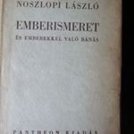 EMBERISMERET EMBEREKKEL VALÓ BÁNÁS 1942 PSZICHOLÓGIA SZAKKÖNYV LÉLEKTAN VISELKEDÉS TUDOMÁNY fotó