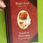 Rejtő Jenő: Vanek úr Párizsban és más történetek - Rejtő Jenő összes művei 2009 fotó