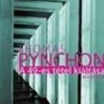 Thomas Pynchon: A 49-es tétel kiáltása fotó