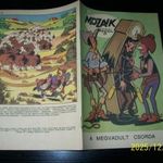 Mozaik képregény 1973/7-A megvadult csorda (Hibátlan!) fotó