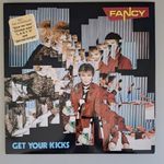 FANCY - GET YOUR KICKS LP fotó