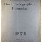 Dr. Vajda Ernő, Vajda László: Flora Photographica Hungariae. I. XII., 1930. Botanika RITKASÁG fotó